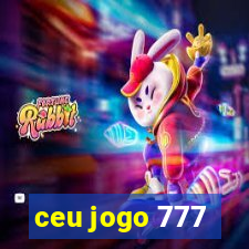 ceu jogo 777